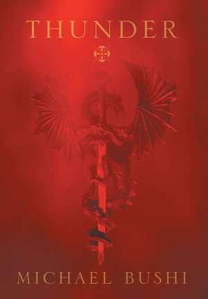 Thunder de Michael Bushi