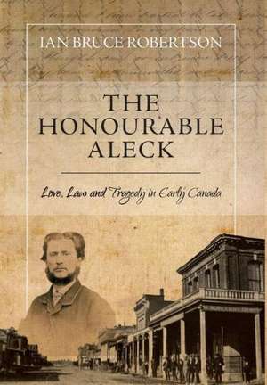 The Honourable Aleck de Ian Bruce Robertson
