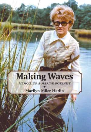 Making Waves de Marilyn Miler Harlin