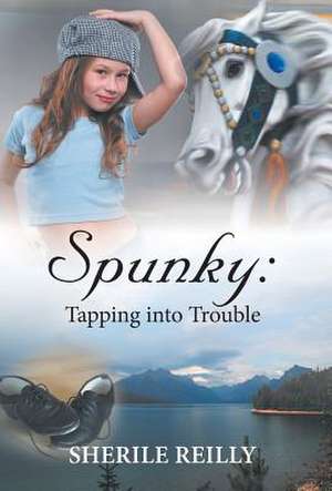 Spunky de Sherile Reilly