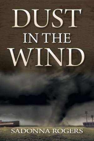 Dust in the Wind - Volume 1: The Delaine Reynolds' Journey de SaDonna Rogers