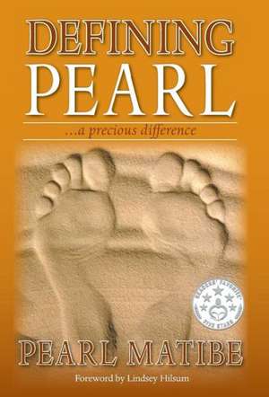 Defining Pearl...a Precious Difference de Pearl Matibe