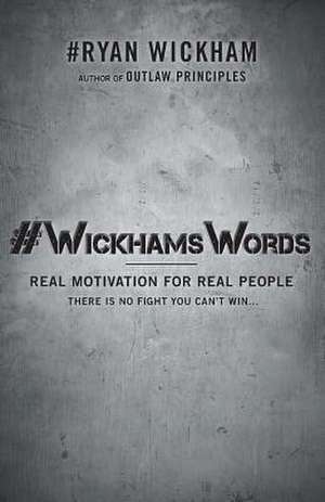 #Wickhamswords de Ryan Wickham