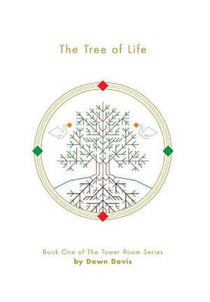 The Tree of Life de Dawn Davis