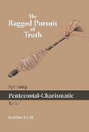 The Ragged Pursuit of Truth de Randall Lee