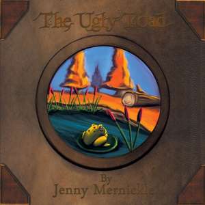 The Ugly Toad de Jenny Mernickle