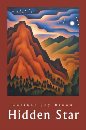 Hidden Star de Corinne Joy Brown