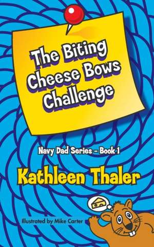 The Biting Cheese Bows Challenge de Kathleen Thaler