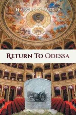 Return to Odessa de Harold N. Wiens