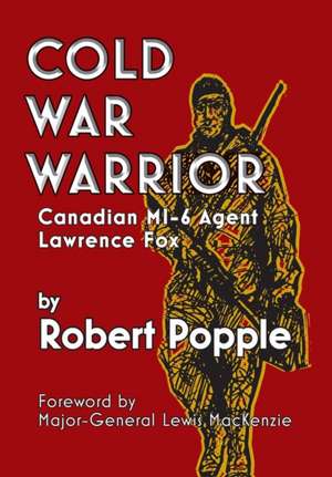 Cold War Warrior de Robert Popple