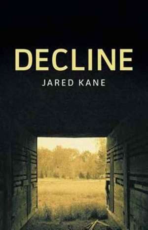 Decline de Jared Kane