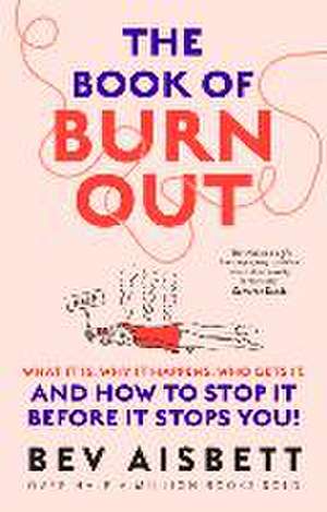 The Book of Burnout de Bev Aisbett