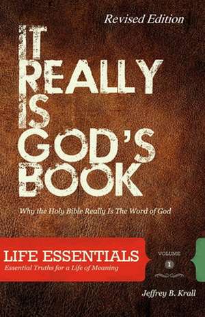 It Really Is God's Book de Jeffrey B. Krall