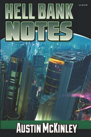 Hell Bank Notes de Austin McKinley