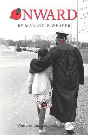 Onward de Marlon Paul Weaver