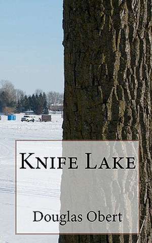 Knife Lake de Douglas Obert