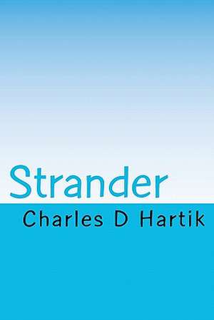 Strander de MR Charles D. Hartik