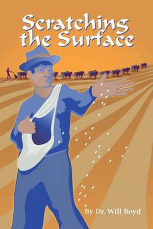 Scratching the Surface de Will Boyd