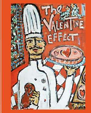 The Valentine Effect de Geoff Ellsworth