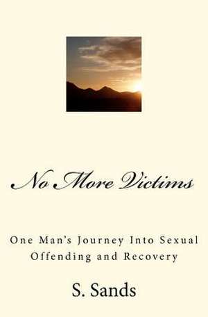 No More Victims de S. Sands