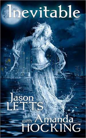 Inevitable de Jason Letts