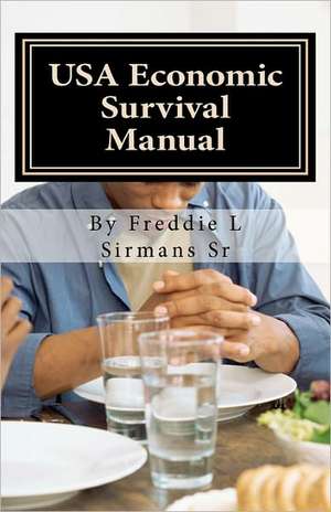 USA Economic Survival Manual de Sirmans Sr, Freddie L.