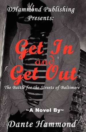 Get in and Get Out de Dante Hammond