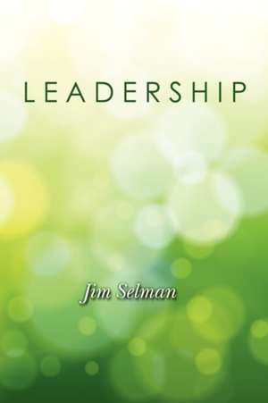 Leadership de Jim Selman