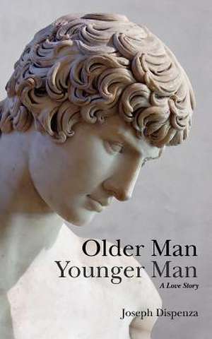 Older Man Younger Man de MR Joseph Dispenza