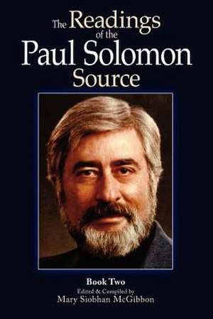 The Readings of the Paul Solomon Source Book 2 de Paul Solomon