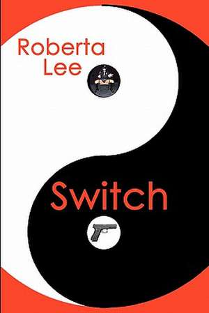 Switch de Roberta Lee