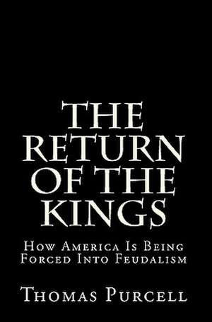 The Return of the Kings de Thomas Purcell