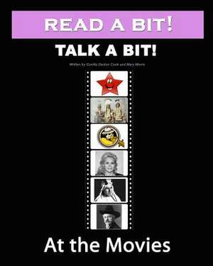 Read a Bit! Talk a Bit! de Gunilla Denton-Cook