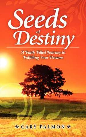 Seeds of Destiny de Cary Palmon