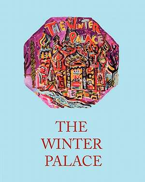 The Winter Palace de Geoff Ellsworth