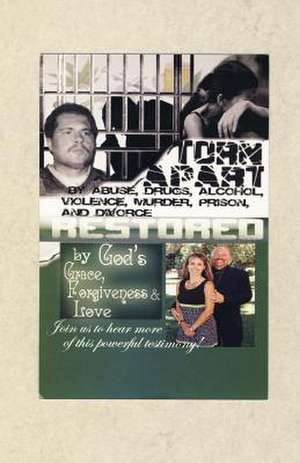 Torn Apart / Restored de Pastor Darin Carroll