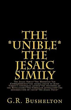 The *Unible* the Jesaic Simily de G. R. Bushelton