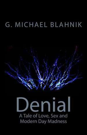 Denial de G. Michael Blahnik