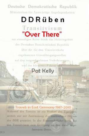 Ddruben - Over There de Pat Kelly