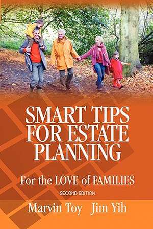 Smart Tips for Estate Planning - 2nd Edition de Marvin Toy