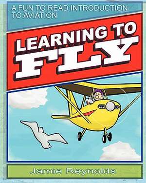 Learning to Fly de Jamie Reynolds