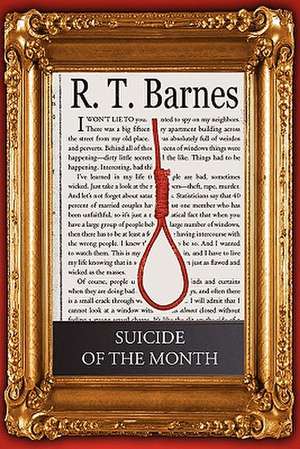 Suicide of the Month de MR R. T. Barnes