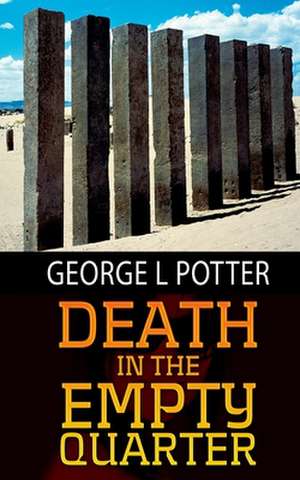 Death in the Empty Quarter de MR George L. Potter