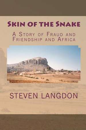 Skin of the Snake de Steven Langdon