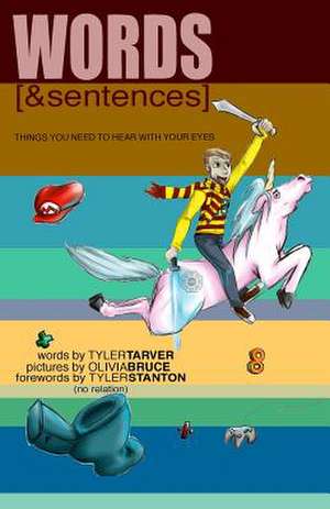 Words & Sentences de Tyler Tarver