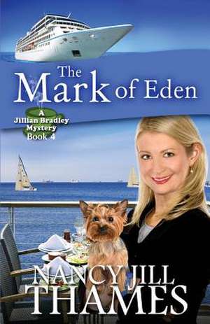 The Mark of Eden de Nancy Jill Thames