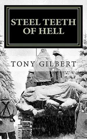 Steel Teeth of Hell de MR Tony Gilbert