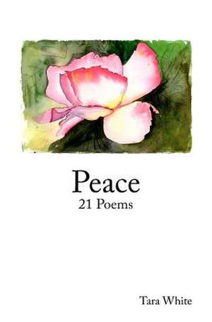 Peace de Tara White