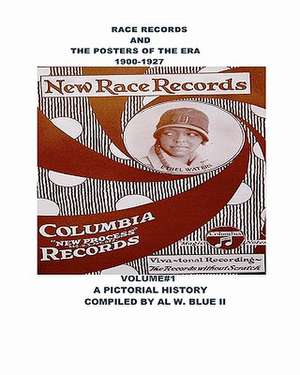 Race Records and the Posters of the Era de Al W. Blue II