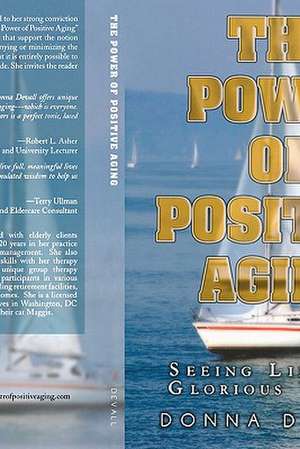 The Power of Positive Aging de Donna Devall